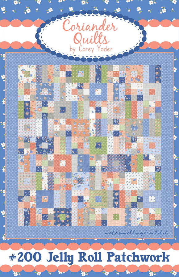 Jelly Roll Patchwork Quilt Pattern by Coriander Quilts CQ200 56