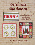 Celebrate the Season - 3 Christmas Mini Quilt Patterns - Softcover # ALQB109