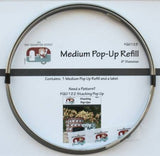 Medium Pop-Up Refill ONLY 8in - does not include pattern, instructions are sold separately FQG123