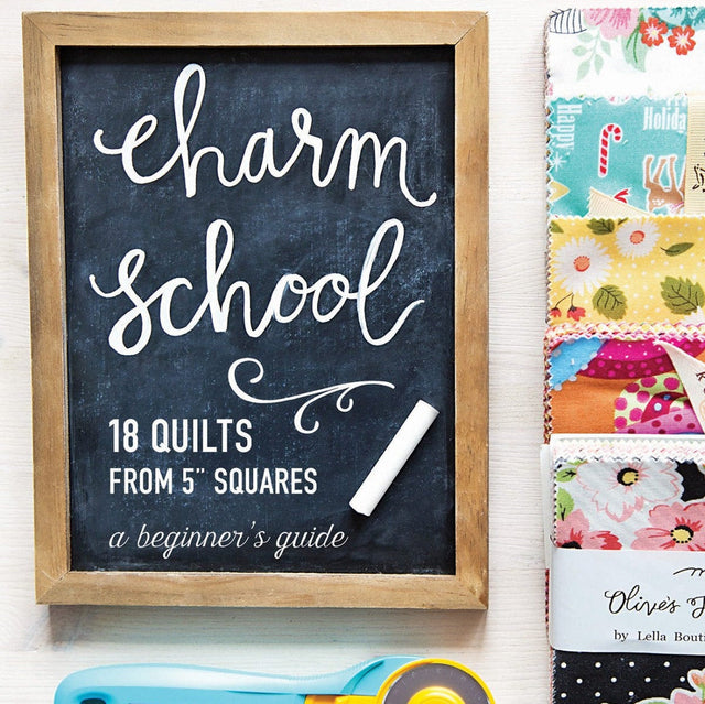 Charm School Quilt Book - 18 patterns By Vanessa Goertzen of Lella Boutique