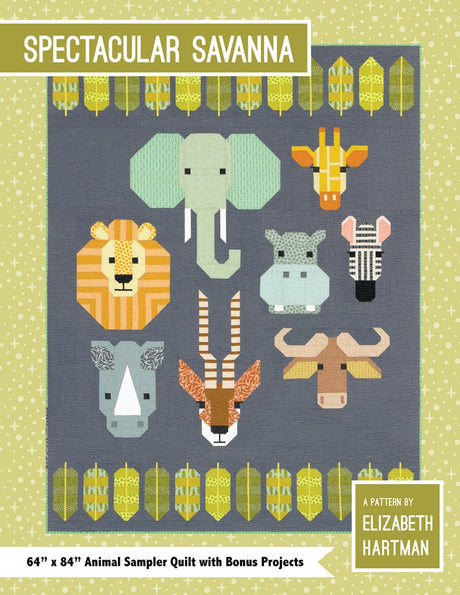 Spectacular Savanna Quilt Pattern by Elizabeth Hartman EH048