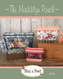 Maddilyn Pouch TAT345 From This and That by Sherri Falls sewing pattern