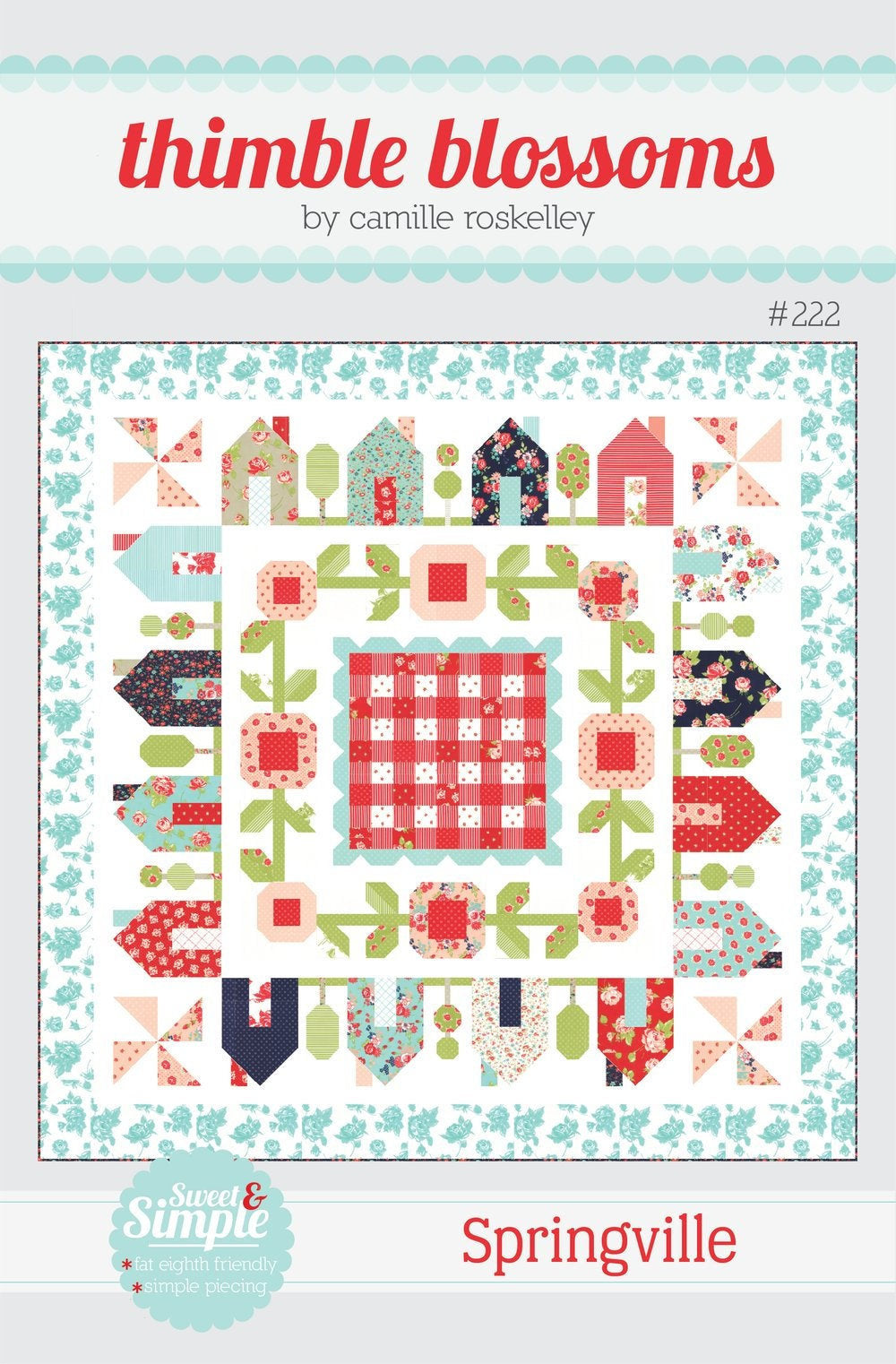 Springville Quilt Pattern tbl222 Quilt Size - 75” x 75”  Printed Pattern ONLY