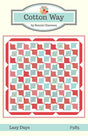 Lazy Days Quilt - Printed Pattern - 73” x 73&quot; - Cotton Way by Bonnie Olaveson CW985