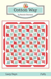 Lazy Days Quilt - Printed Pattern - 73” x 73&quot; - Cotton Way by Bonnie Olaveson CW985