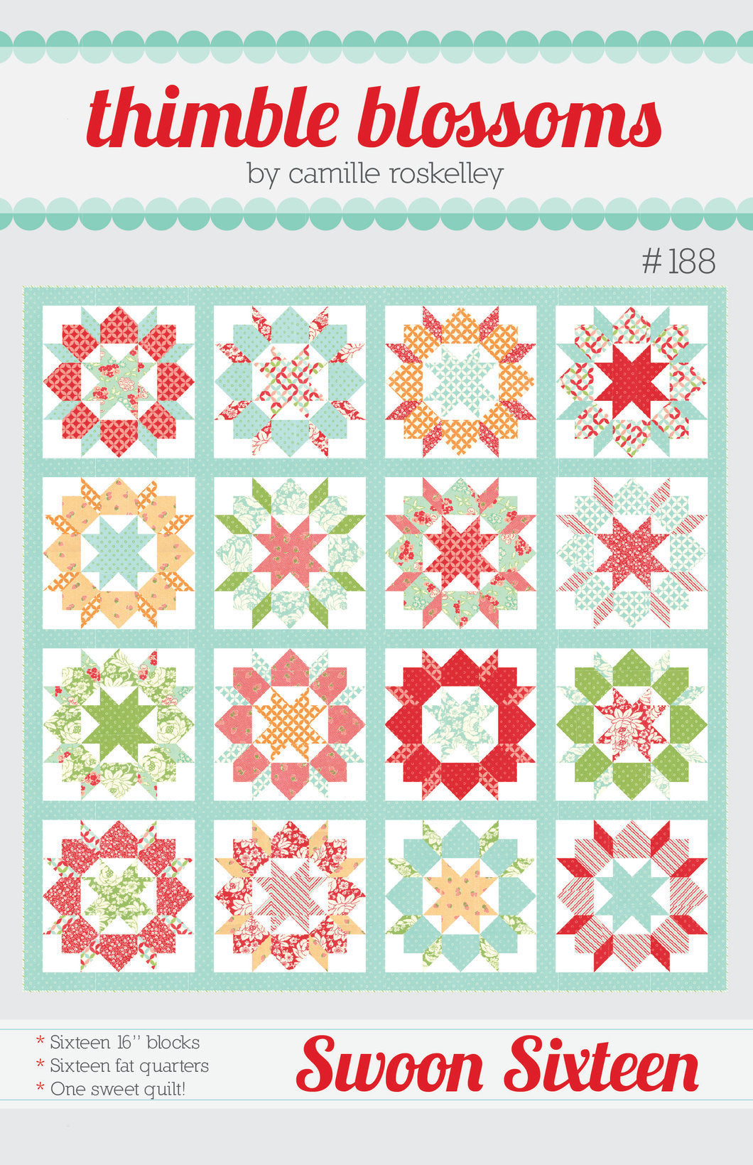 Swoon Sixteen Printed Pattern ONLY, From Thimble Blossoms By Roskelley, Camille TBL188