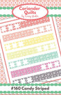 Candy Striped Quilt Pattern by Coriander Quilts CQ160P