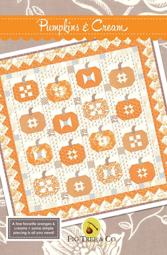 Pumpkins And Cream sewing pattern only FTQ1465