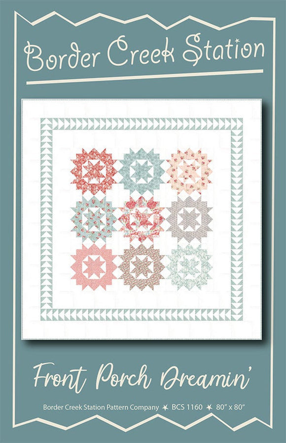 Front Porch Dreamin BCS 1160 Border Creek Station Pattern