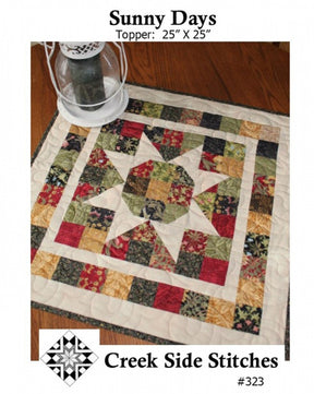 Sunny Days Quilted Table Topper Printed Pattern only CSS323, by Creek Side Stitches, precut friendly
