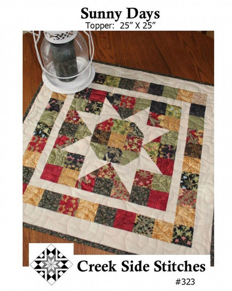 Sunny Days Quilted Table Topper Printed Pattern only CSS323, by Creek Side Stitches, precut friendly