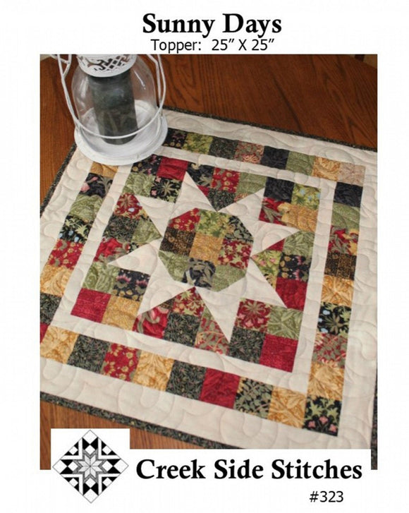Sunny Days Quilted Table Topper Printed Pattern only CSS323, by Creek Side Stitches, precut friendly
