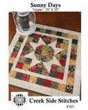 Sunny Days Quilted Table Topper Printed Pattern only CSS323, by Creek Side Stitches, precut friendly