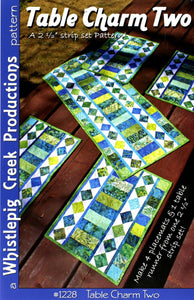 Table Charm Two  Quilt Pattern WC1228 Jelly Roll Friendly