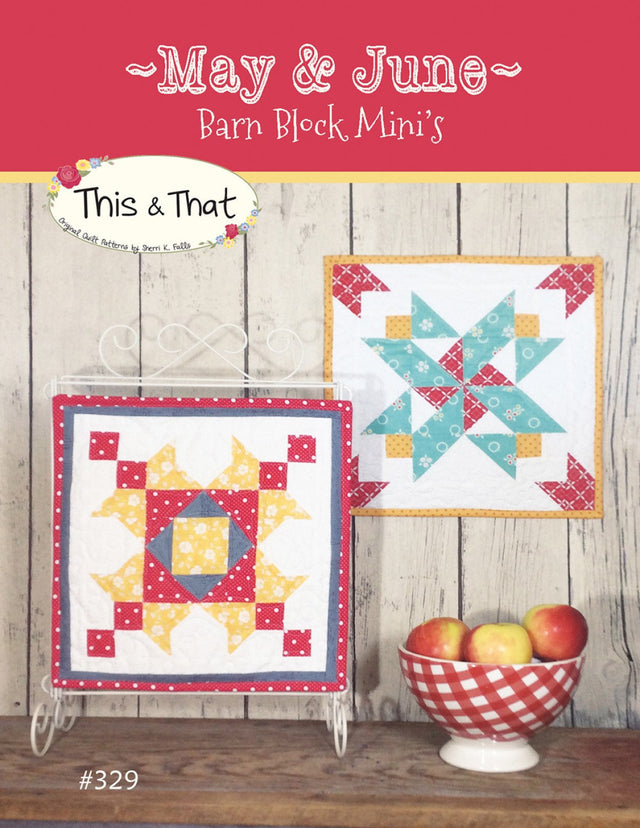 Barn Block Mini&#39;s May  & June  TAT329 From This and That by Sherri Falls