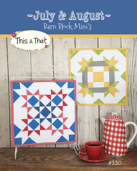 Barn Block Mini's July & August TAT330 From This and That by Sherri Falls