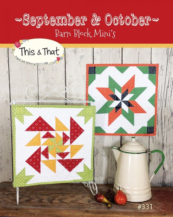 Barn Block Mini's Septmber & October TAT331 From This and That by Sherri Falls