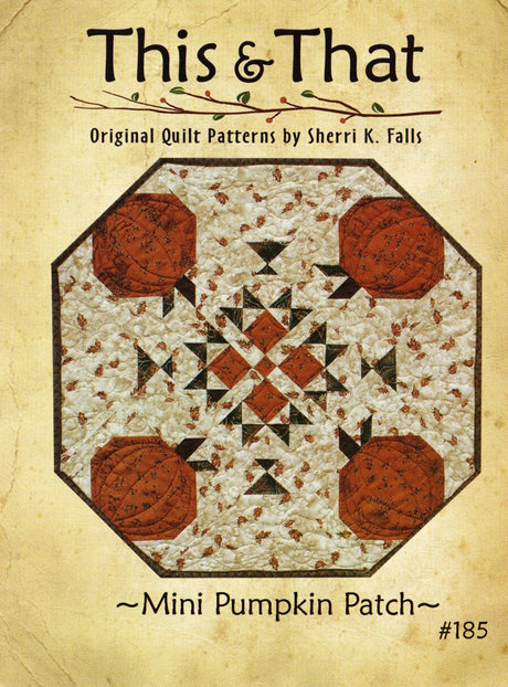 Mini Pumpkin Patch TAT185 From This and That by Sherri Falls