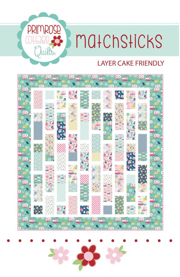 Matchsticks Printed Pattern only PCQ-005 by Primrose Cottage Quilts Layer Cake Friendly