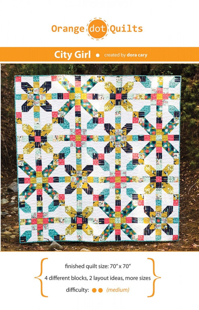 City Girl Quilt pattern by  Dora Cary for Orange Dot Quilts CITYGRL-014 70"x70"
