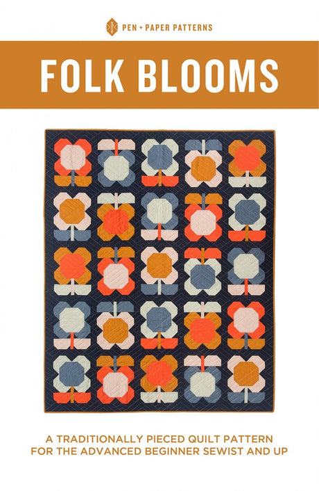 Folk Blooms Quilt Pattern PPP26 from Pen & Paper Patterns By Lindsey Neill 56 x 69