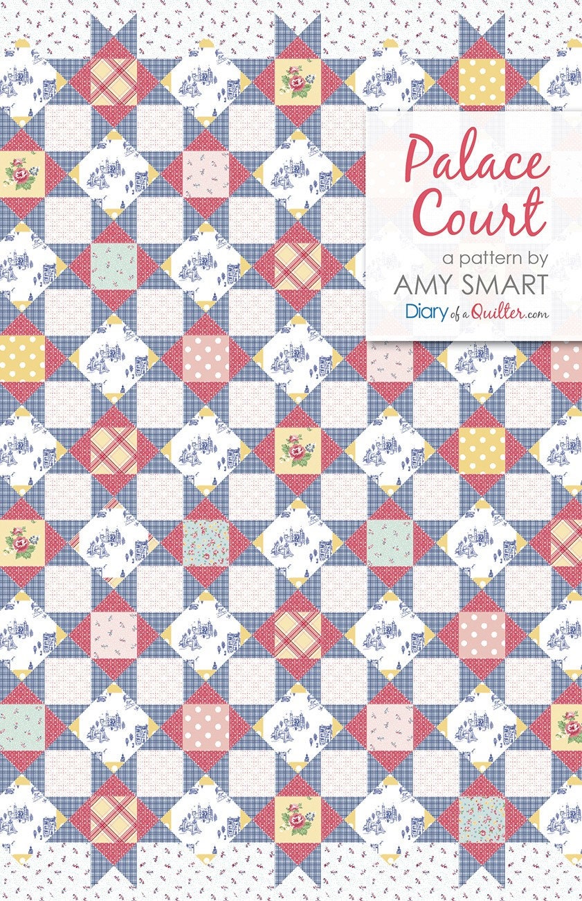 Palace Court a paper pattern by Amy Smart, Diary of a Quilter in multiple sizes