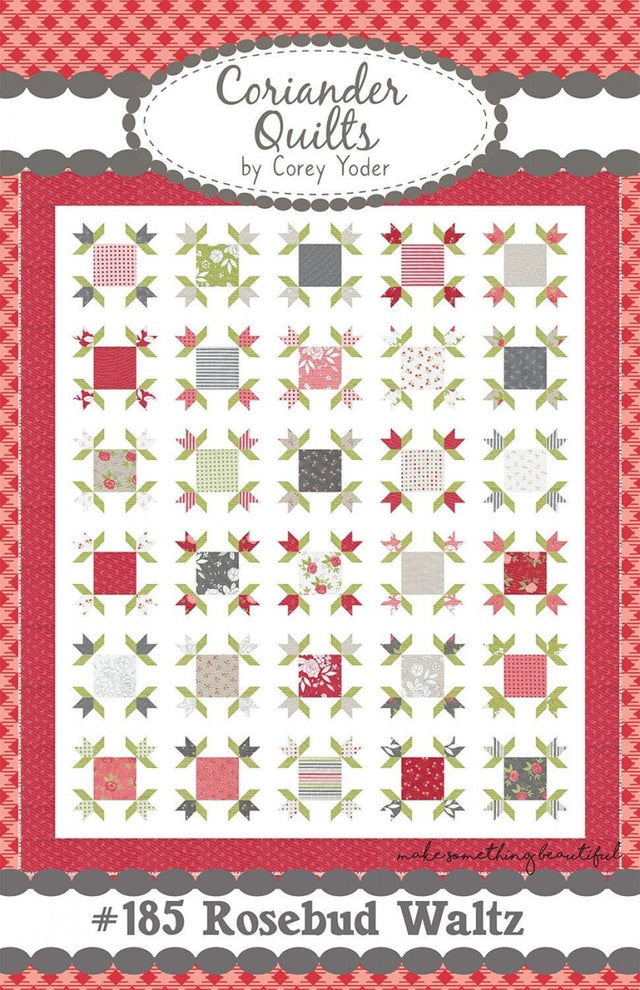Rosebud Waltz CQ119  Printed Pattern Only From Coriander Quilts, By Corey Yoder