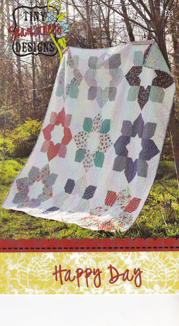 Happy Days Quilt Pattern -  Printed Pattern By Tiffany Jenkins Finished Size 75 x 75 inches