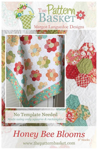 Honey Bee Blooms Quilt Pattern TPB1901 by The Pattern Basket, Margot Designs  Paper Pattern ONLY