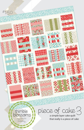 Piece of Cake 3 Quilt Pattern Thimble Blossoms  TBl150 Finished Size 63" x 74"