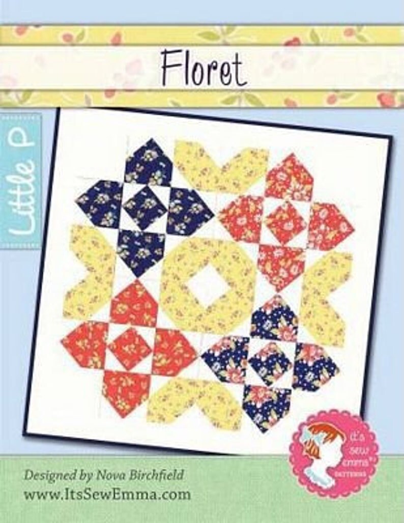 Floret Quilt pattern only ISE515 by It's So Emma Bin MP