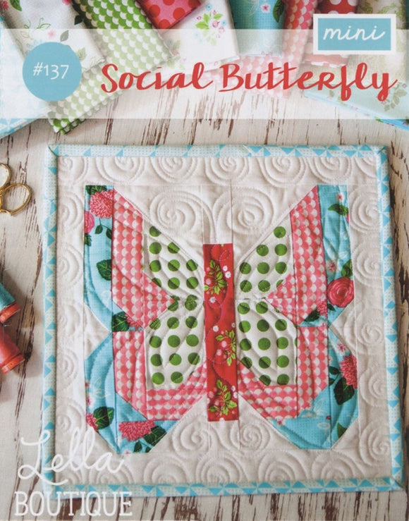 Social Butterlfy Mini Quilt Pattern by Vanessa Goertzen for Lella Boutique, #137 Finished Size 11 1/2