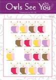 Owls See You Quilt Pattern  WS26 by Wendy Sheppard Printed Pattern Only 49 x 58 inches