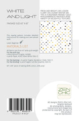 White and Light - Printed PATTERN only By Zen Chic Quilt size is 65 inches x 65 inches