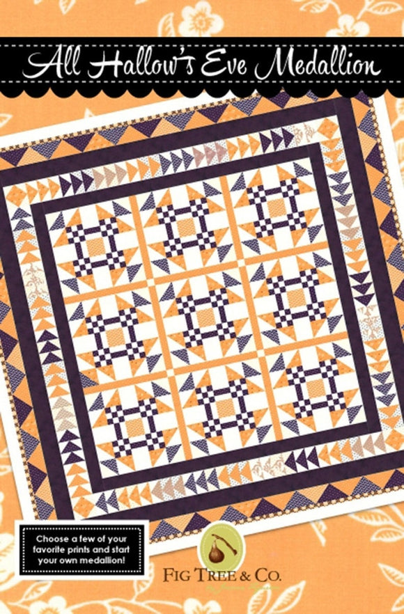 All Hallow's Eve Medallion Quilt Pattern Only by Fig Tree Quilts - FTQ1467
