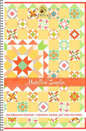 Medallion Sampler Quilt Pattern by Fig Tree Quilts, Paper Only 72 1/2 x 72 1/2 inches