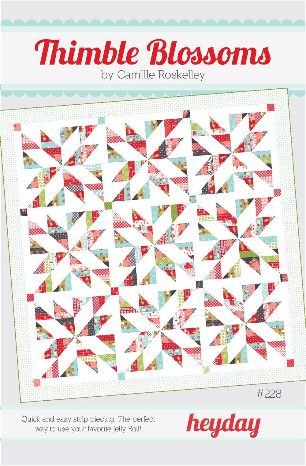 Heydey Printed Pattern ONLY, From Thimble Blossoms By Roskelley, Camille TBL228