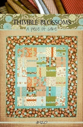 A Piece of Cake Quilt Pattern Thimble Blossoms  TBl120 Finished Size 63" x 71"