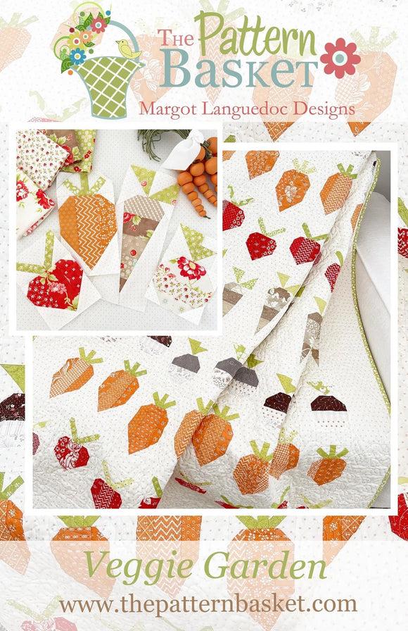 Veggie Garden Quilt Printed Pattern,  The Pattern Basket TPB2201 By Margot Languedoc Designs Paper Pattern ONLY
