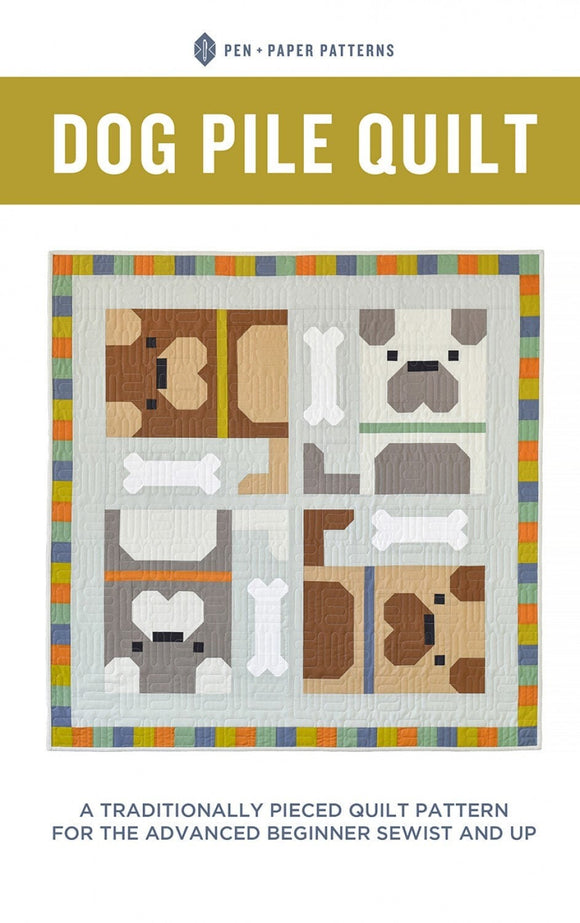 Dog Pile Quilt Pattern PPP32 from Pen & Paper Patterns By Lindsey Neill 48 x 48
