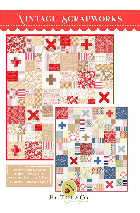 Vintage Scrapworks Quilt Pattern Only FTQ1829 by Fig Tree and Co. Finished Size 60 1/2