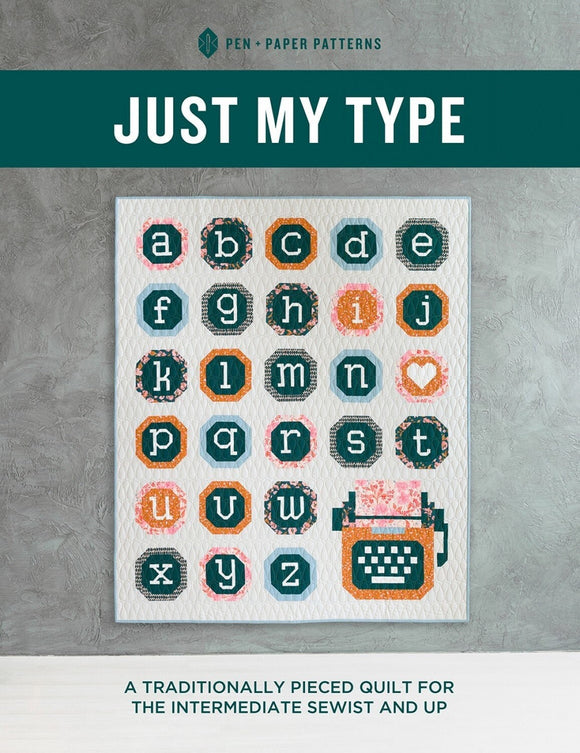 Just My Type Quilt Pattern PPP33 from Pen & Paper Patterns By Lindsey Neill