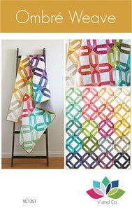 Ombre Weave quilt pattern VC1251 By V and Co. Paper Patter ONLY