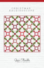 Christmas Kaleidoscope Quilt Pattern # GGT0743  By Amber Johnson of Gigi's Thimble Printed Pattern Only