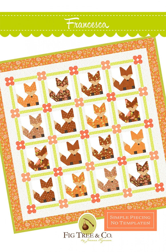 Francesca Quilt pattern only by Fig Tree Quilts FTQ1851