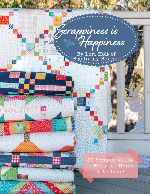 Scrappiness is Happiness Book By Lori Holt  for It's So Emma, 220 pages ISE-950