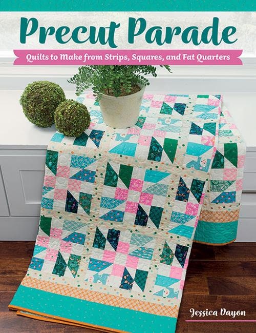Precut Parade Pattern Book Made from Precut Stash with 9 Patterns #B1607 by Jessica Dayon