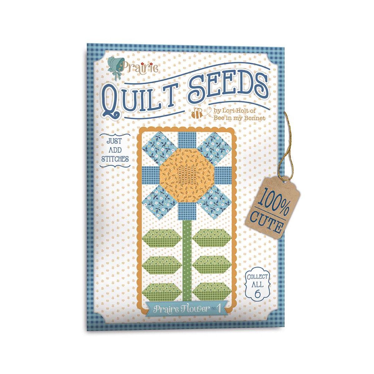 Lori Holt Quilt Seeds Patterns All Six