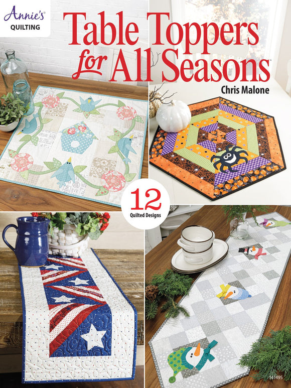Table Toppers for All Seasons 48 pages by Annie's soft cover book 12 projects