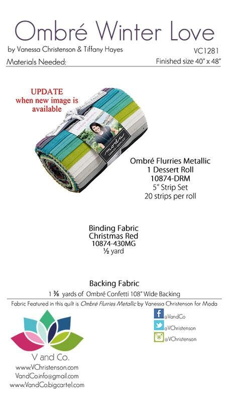 Ombre Winter Love quilt pattern VC1281 By V and Co. Paper Patter ONLY 40 x 48